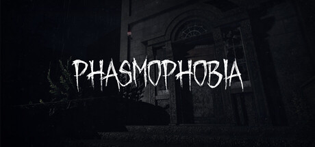Phasmophobia (2020)